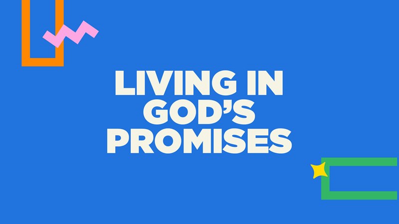 Living In God's Promises