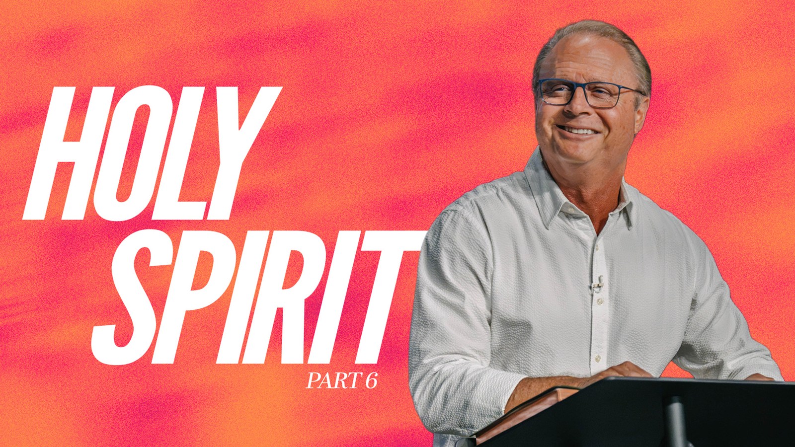 Ark Message – Holy Spirit Pt. 6